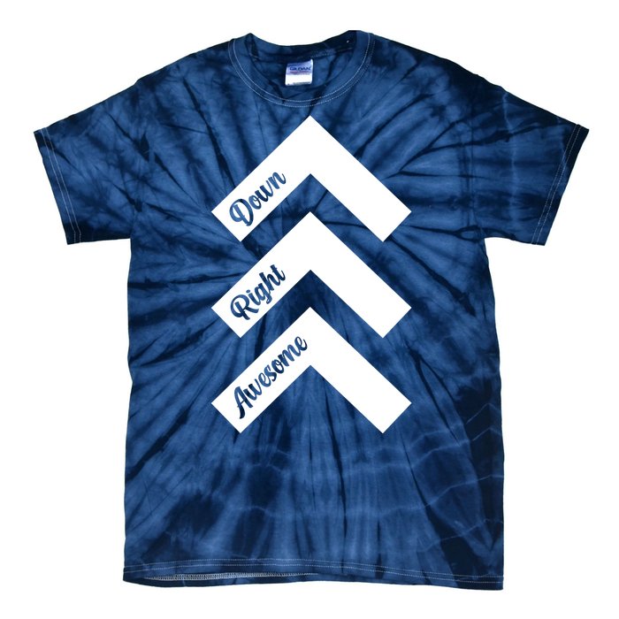 Down Right Awesome Arrow Down Syndrome Awareness Tie-Dye T-Shirt