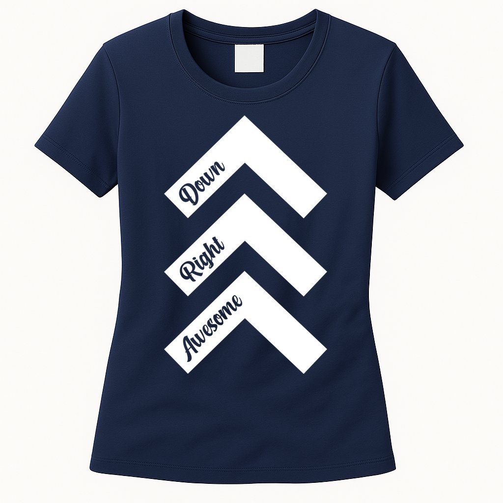 Down Right Awesome Arrow Down Syndrome Awareness Womens T-Shirt