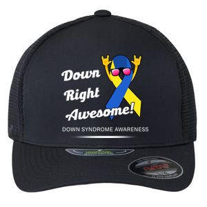 Down Right Awesome Down Syndrome Flexfit Unipanel Trucker Cap