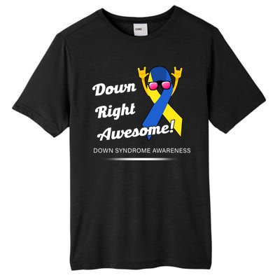 Down Right Awesome Down Syndrome Tall Fusion ChromaSoft Performance T-Shirt