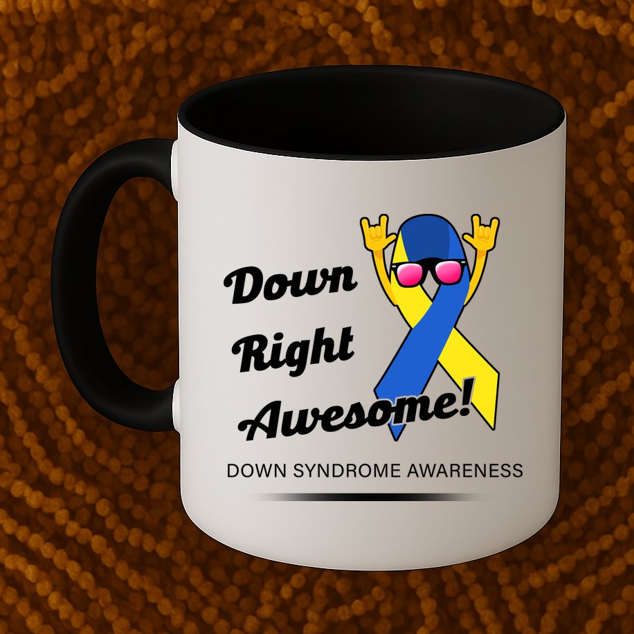 Down Right Awesome Down Syndrome Mug