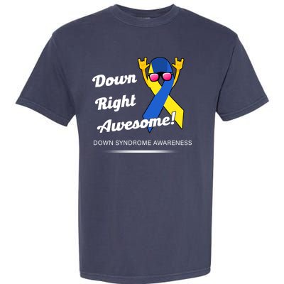 Down Right Awesome Down Syndrome Garment-Dyed Heavyweight T-Shirt