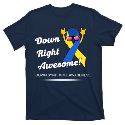 Down Right Awesome Down Syndrome T-Shirt