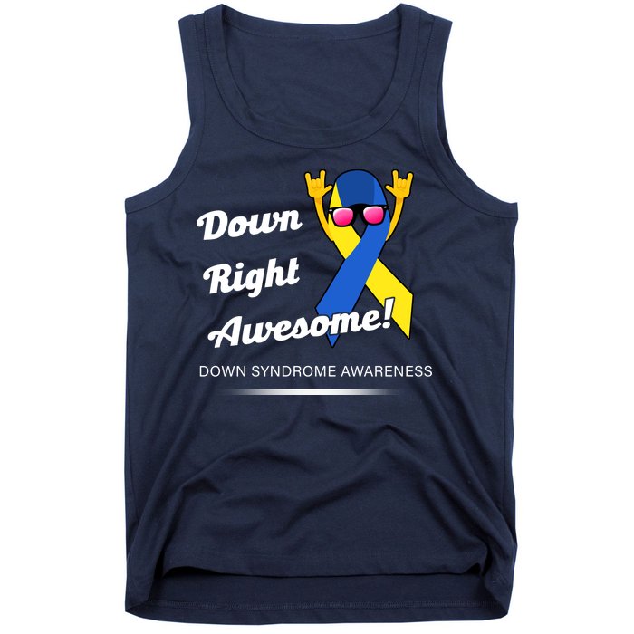 Down Right Awesome Down Syndrome Tank Top