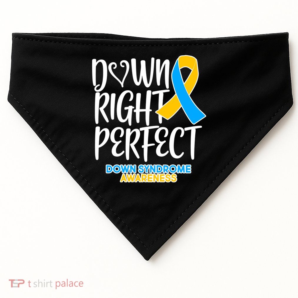 Down Right Perfect - Down Syndrome Awareness USA-Made Doggie Bandana