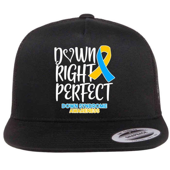 Down Right Perfect - Down Syndrome Awareness Flatbill Hat