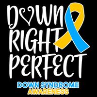 Down Right Perfect - Down Syndrome Awareness Flatbill Hat
