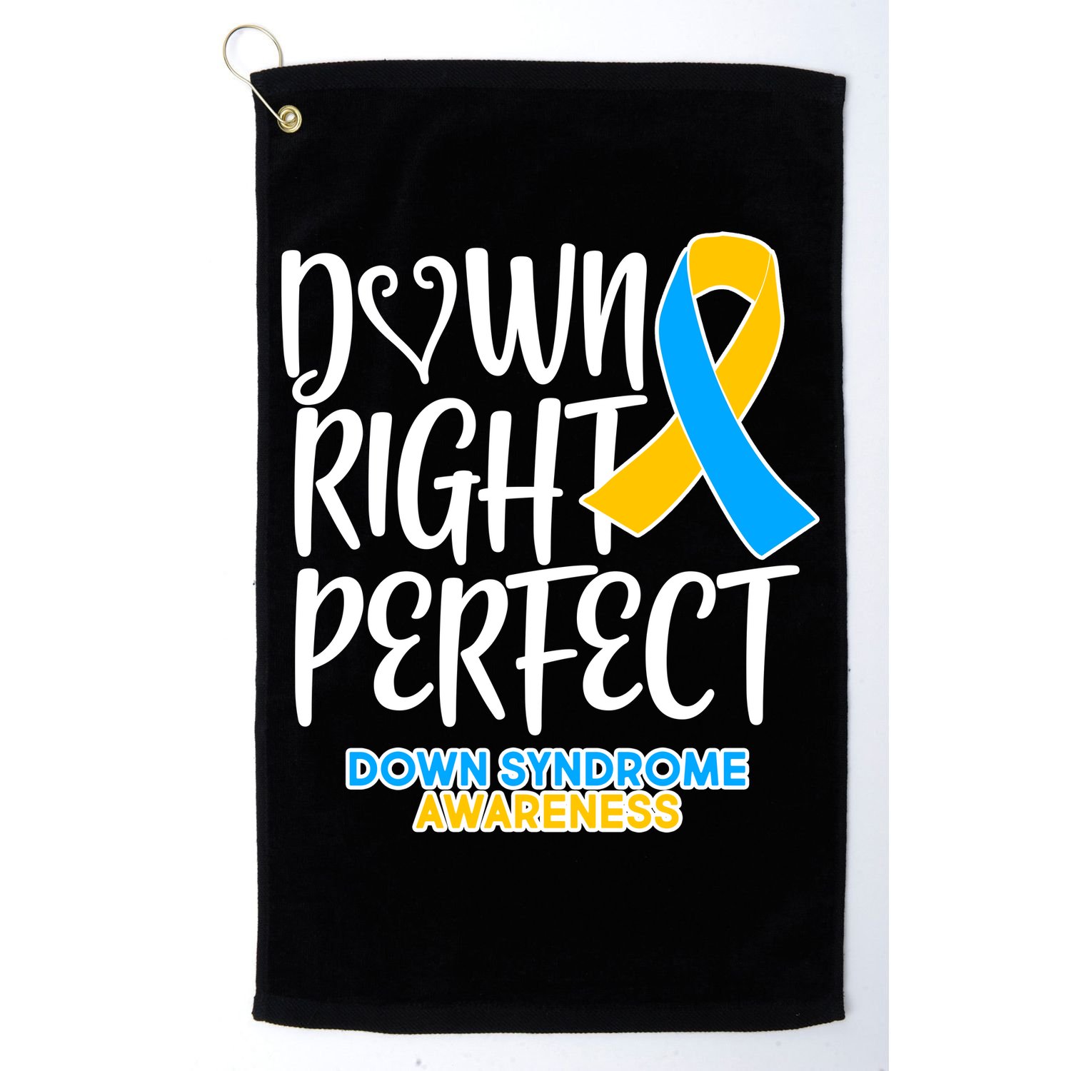 Down Right Perfect - Down Syndrome Awareness Golf Towel