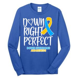 Down Right Perfect - Down Syndrome Awareness Tall Long Sleeve T-Shirt