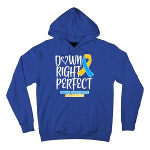 Down Right Perfect - Down Syndrome Awareness Tall Hoodie