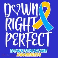 Down Right Perfect - Down Syndrome Awareness Kids T-Shirt