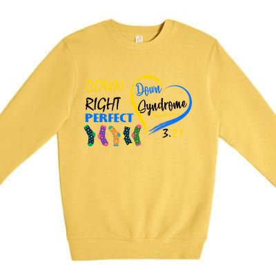 Down Right Perfect Down Syndrome Premium Crewneck Sweatshirt