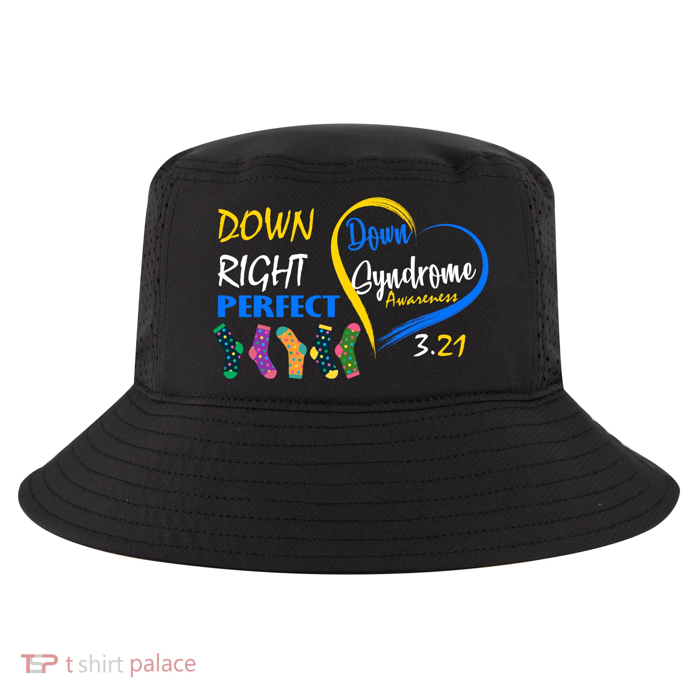 Down Right Perfect Down Syndrome Cool Comfort Performance Bucket Hat
