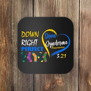 Down Right Perfect Down Syndrome Coaster