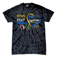 Down Right Perfect Down Syndrome Tie-Dye T-Shirt