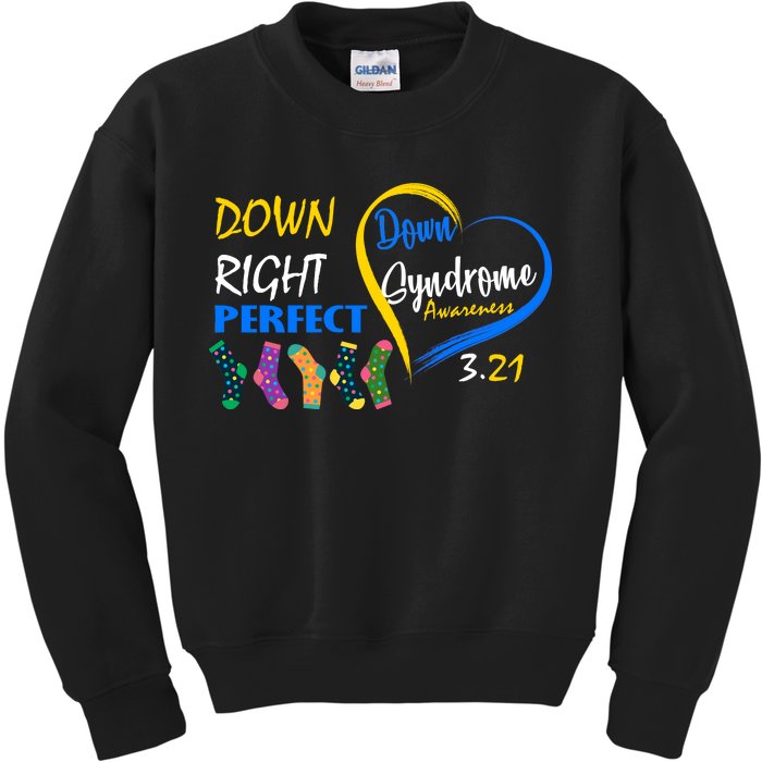 Down Right Perfect Down Syndrome Kids Sweatshirt