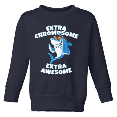 Down Syndrome - Extra Chromosome Shark Toddler Sweatshirt