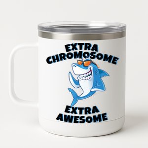 Down Syndrome - Extra Chromosome Shark 12 oz Stainless Steel Tumbler Cup