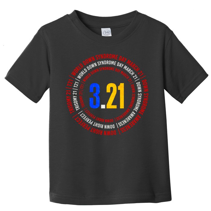 Down Syndrome 3.21 Shield Toddler T-Shirt