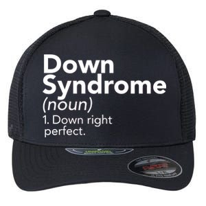 Down Syndrome Available Down Right Perfect Flexfit Unipanel Trucker Cap