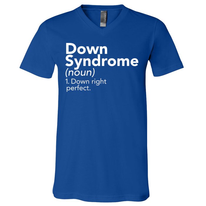 Down Syndrome Available Down Right Perfect V-Neck T-Shirt