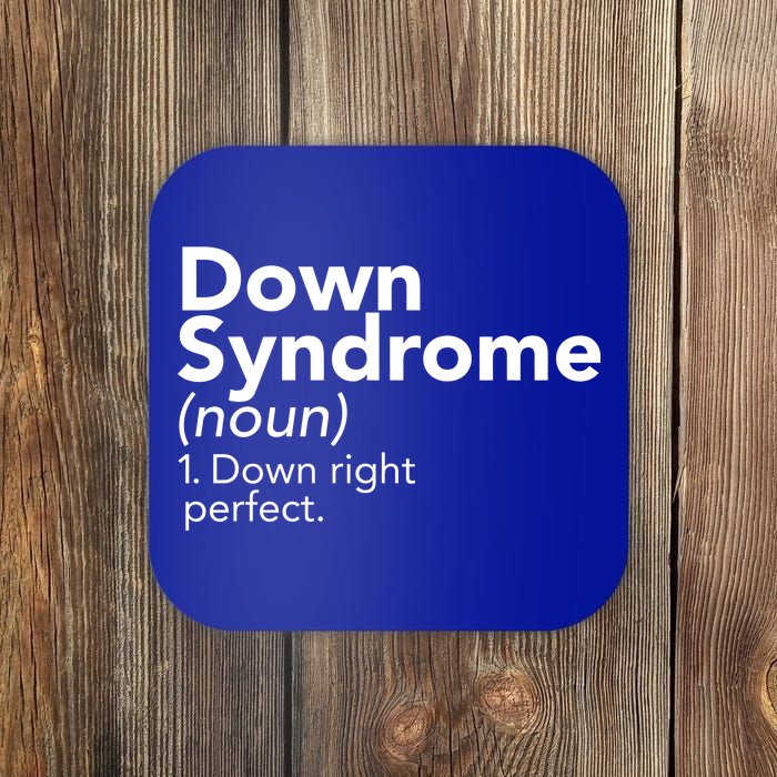 Down Syndrome Available Down Right Perfect Coaster