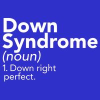 Down Syndrome Available Down Right Perfect Baby Bodysuit