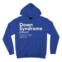 Down Syndrome Available Down Right Perfect Tall Hoodie