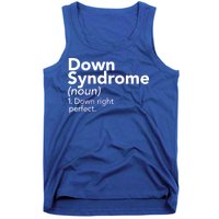 Down Syndrome Available Down Right Perfect Tank Top