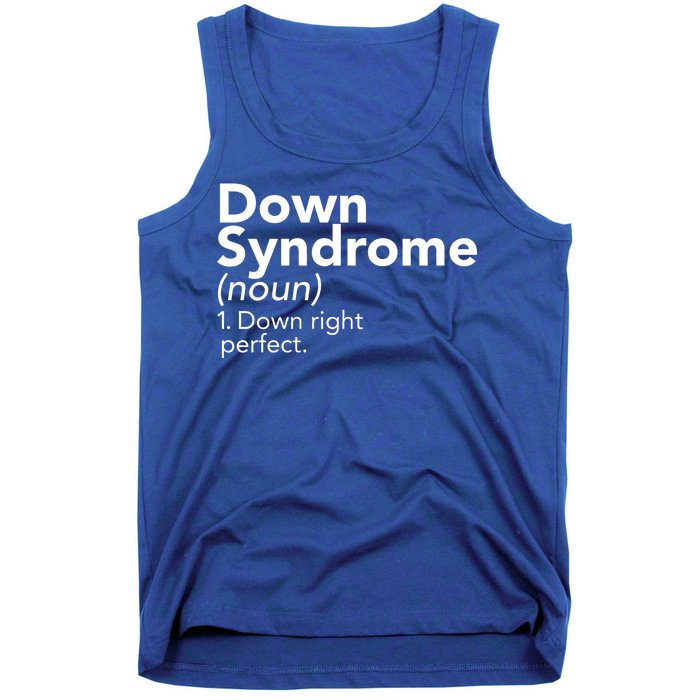 Down Syndrome Available Down Right Perfect Tank Top