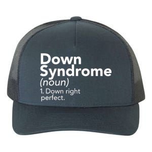 Down Syndrome Available Down Right Perfect Yupoong Adult 5-Panel Trucker Hat