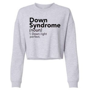 Down Syndrome Available Down Right Perfect Cropped Pullover Crew