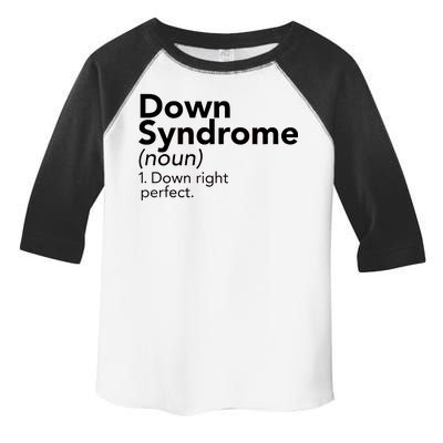 Down Syndrome Available Down Right Perfect Toddler Fine Jersey T-Shirt