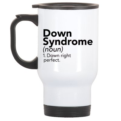 Down Syndrome Available Down Right Perfect Stainless Steel Travel Mug