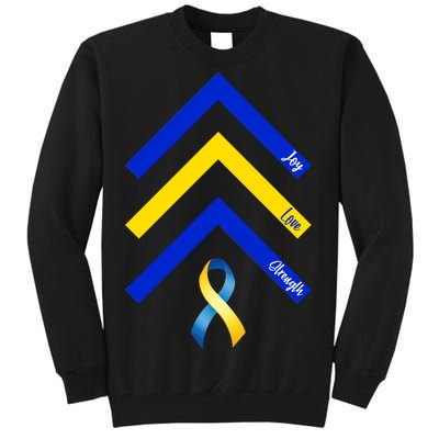 Down Syndrome Awareness Joy Love Strength  Tall Sweatshirt