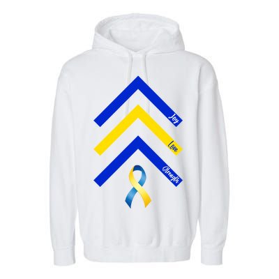 Down Syndrome Awareness Joy Love Strength  Garment-Dyed Fleece Hoodie