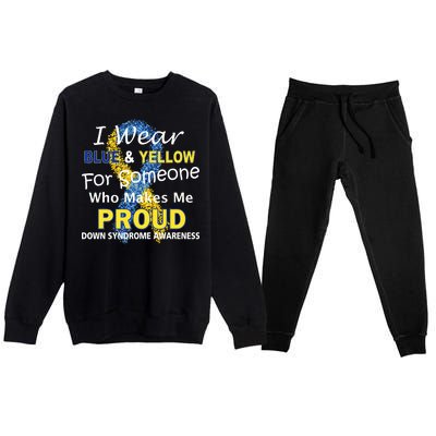 Down Syndrome Awareness Makes Me Proud Premium Crewneck Sweatsuit Set