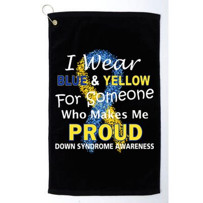 Down Syndrome Awareness Makes Me Proud Platinum Collection Golf Towel