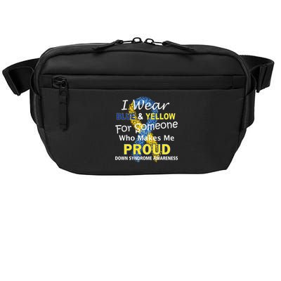 Down Syndrome Awareness Makes Me Proud Crossbody Pack