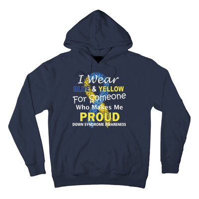 Down Syndrome Awareness Makes Me Proud Hoodie