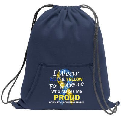 Down Syndrome Awareness Makes Me Proud Sweatshirt Cinch Pack Bag