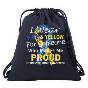 Down Syndrome Awareness Makes Me Proud Drawstring Bag