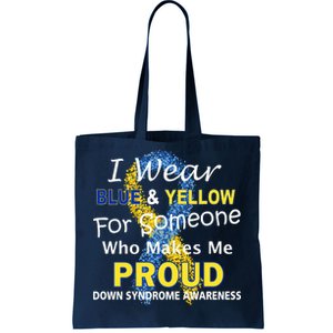 Down Syndrome Awareness Makes Me Proud Tote Bag