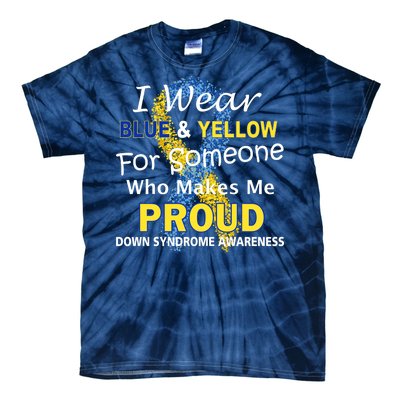 Down Syndrome Awareness Makes Me Proud Tie-Dye T-Shirt