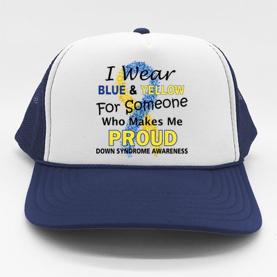 Down Syndrome Awareness Makes Me Proud Trucker Hat