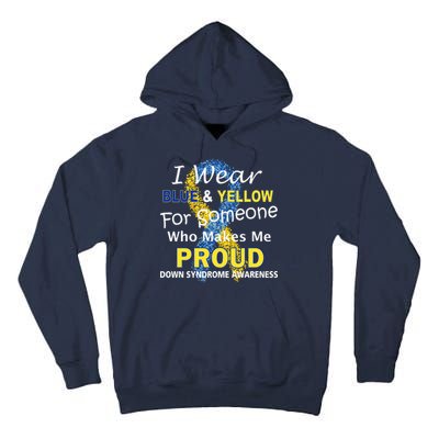 Down Syndrome Awareness Makes Me Proud Tall Hoodie