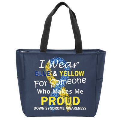 Down Syndrome Awareness Makes Me Proud Zip Tote Bag