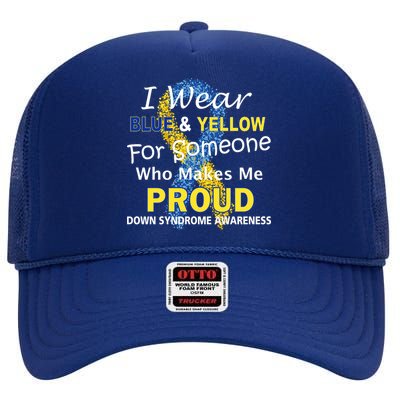 Down Syndrome Awareness Makes Me Proud High Crown Mesh Back Trucker Hat