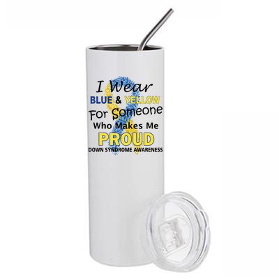 Down Syndrome Awareness Makes Me Proud Stainless Steel Tumbler