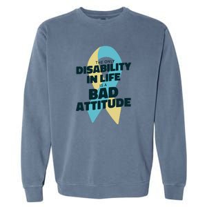 Down Syndrome Bad Attitude Garment-Dyed Sweatshirt